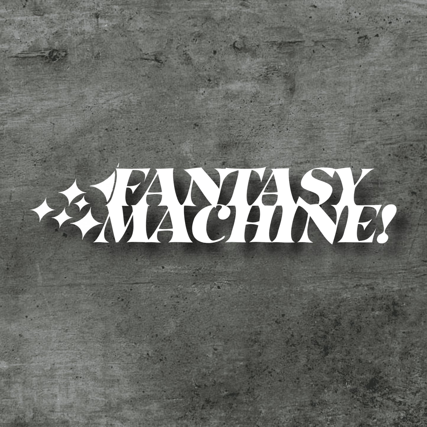 FANTASY MACHINE STICKER